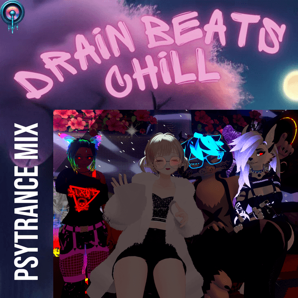 20260504 DrainBeats Kohada ChillPsy Mix